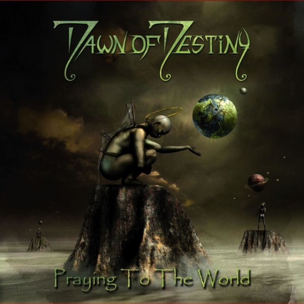 Album Dawn of Destiny - Praying to the World