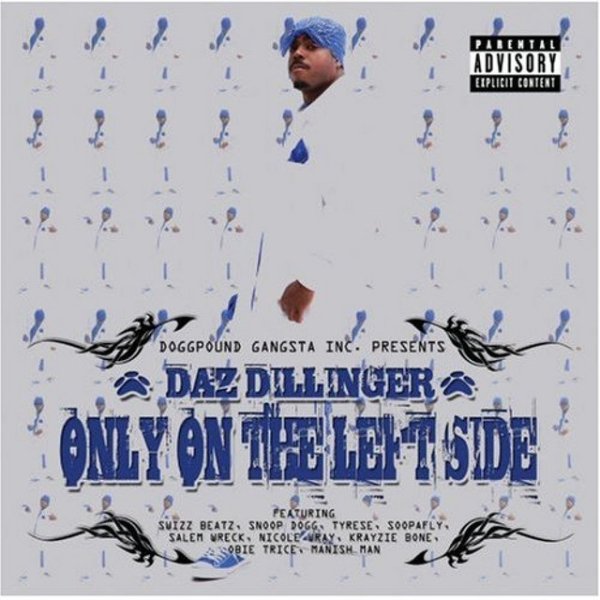 Album Daz Dillinger - Only On The Left Side