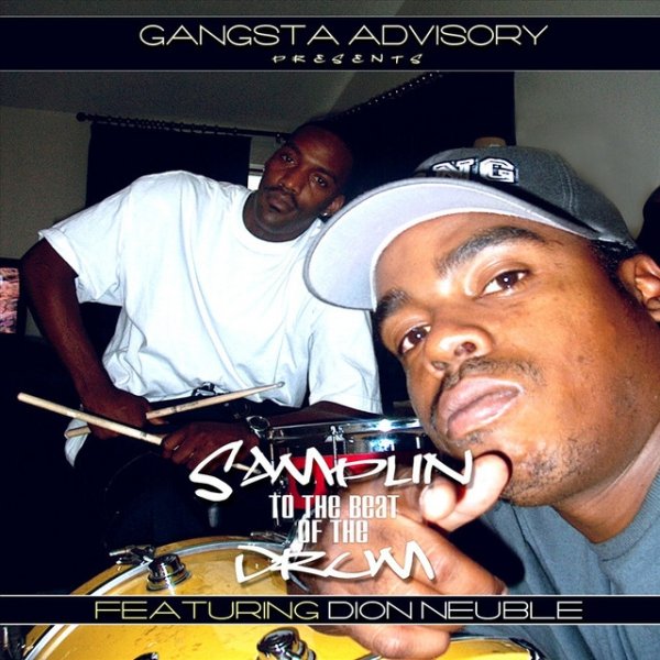 Daz Dillinger Samplin' To The Beat Of The Drum, 2008
