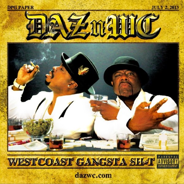 Daz Dillinger West Coast Gangsta Sh*t, 2013
