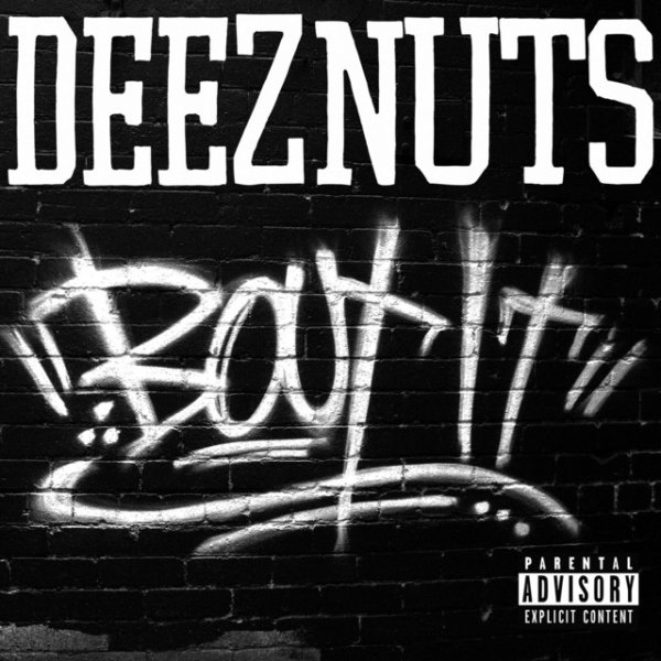 Album Deez Nuts - Bout It
