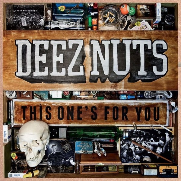 Album Deez Nuts - This One