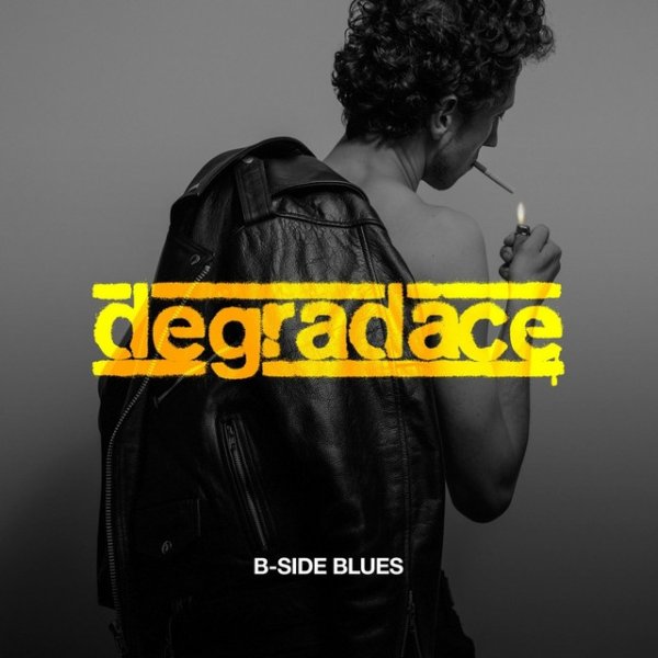 Album Degradace - B-side blues