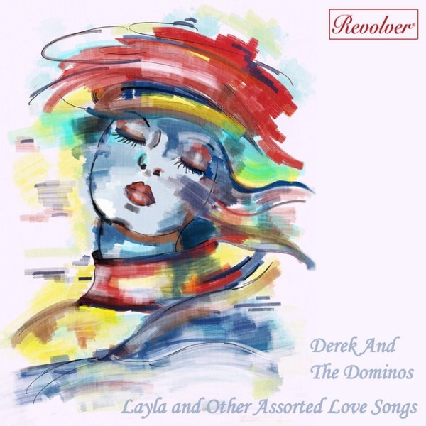 Album Derek and the Dominos - Layla and Other Assorted Love Songs