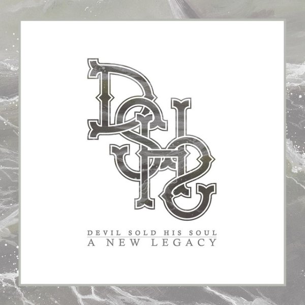 Album Devil Sold His Soul - A New Legacy