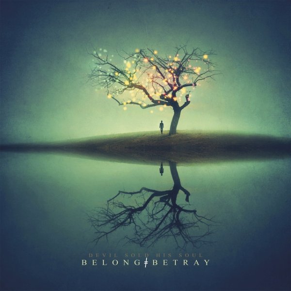 Belong ╪ Betray - album