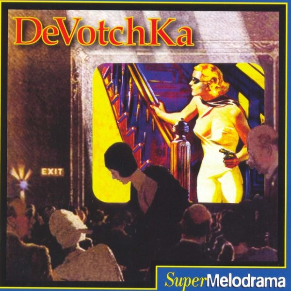 Album DeVotchKa - Supermelodrama