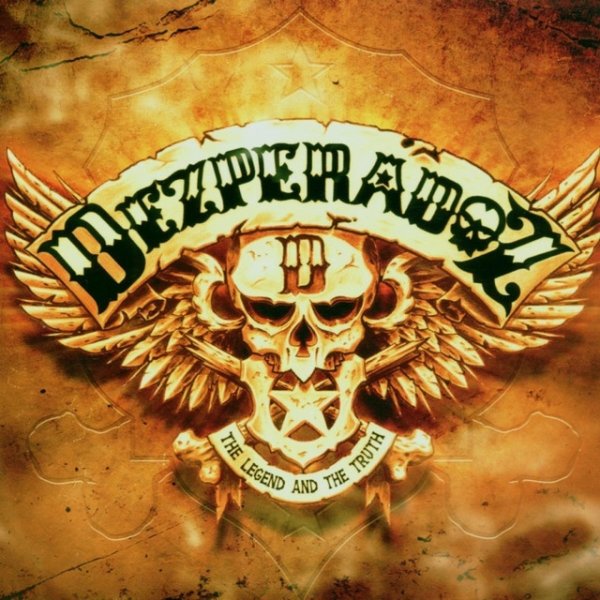 Album Dezperadoz - The Legend and the Truth
