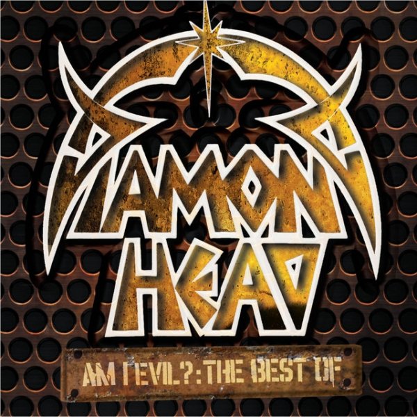 Diamond Head Am I Evil?: The Best Of, 2013