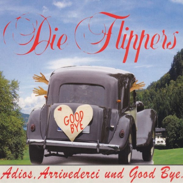 Album Die Flippers - Adios, Arrivederci und Goodbye