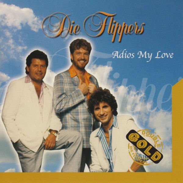 Album Die Flippers - Adios My Love