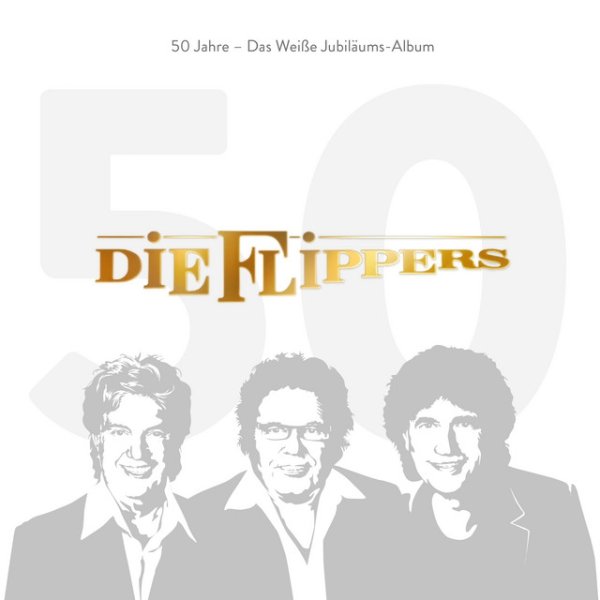 Album Die Flippers - Das weisse Album - 50 Jahre Flippers