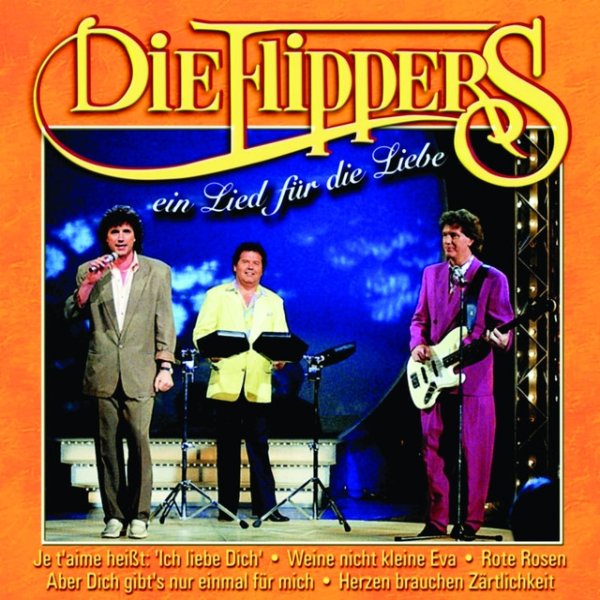 Album Die Flippers - Ein Lied für die Liebe
