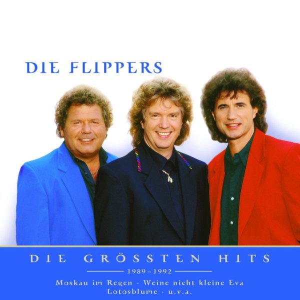 Die Flippers Nur das Beste - Die größten Hits, 1999