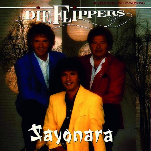 Album Die Flippers - Sayonara