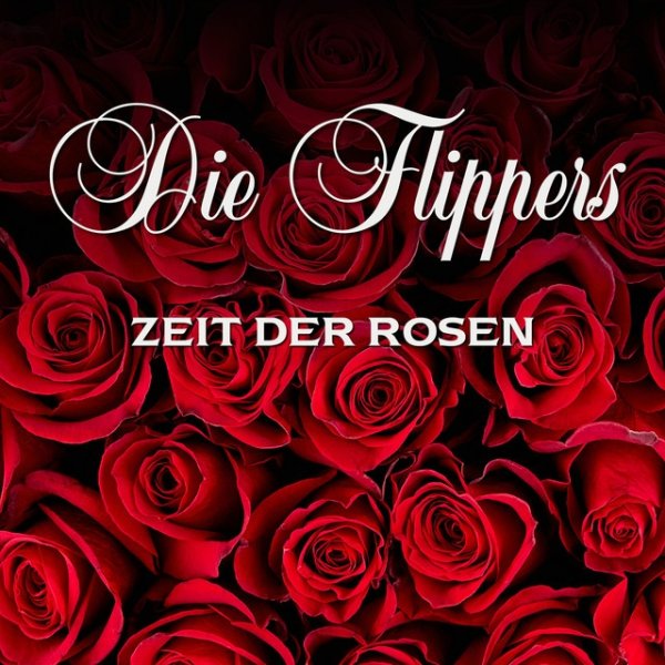 Album Die Flippers - Zeit der Rosen