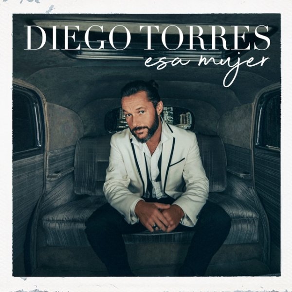 Album Diego Torres - Esa Mujer
