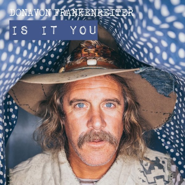 Album Donavon Frankenreiter - Is It You