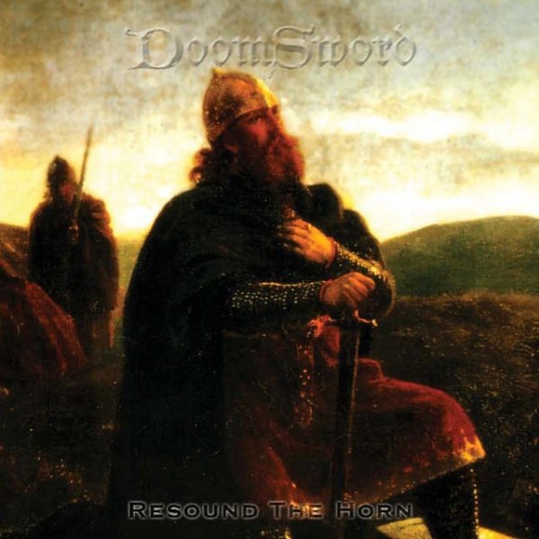 Album DoomSword - Resound the Horn
