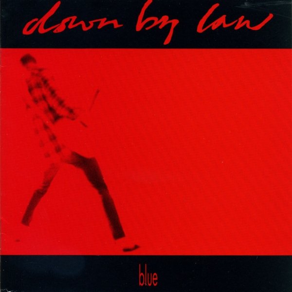 Album Down By Law - Blue