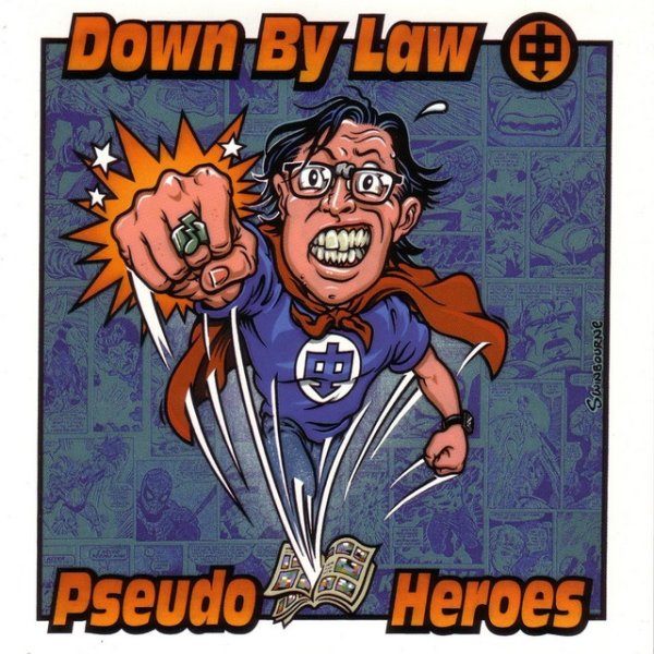 Album Down By Law - Pseudo Heroes
