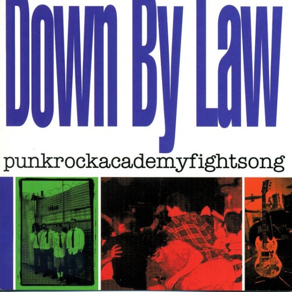 Album Down By Law - punkrockacademyfightsong