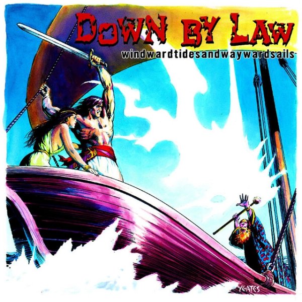 Album Down By Law - Windwardtidesandwaywardsails