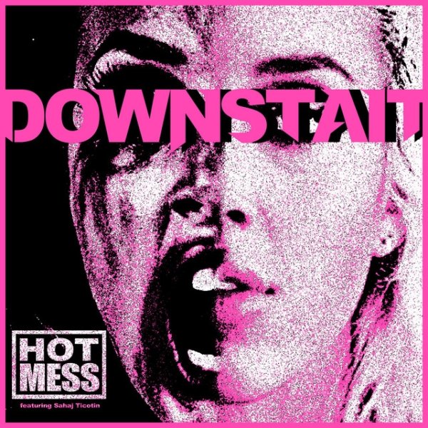 Album Downstait - Hot Mess