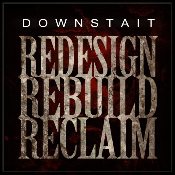 Redesign Rebuild Reclaim Album 