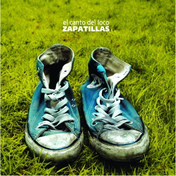 Album El Canto del Loco - Zapatillas
