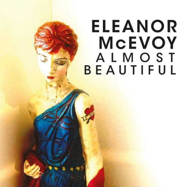 Album Eleanor McEvoy - Almost Beautiful