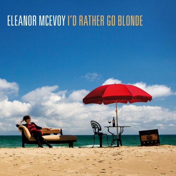Eleanor McEvoy I'd Rather Go Blonde, 2010