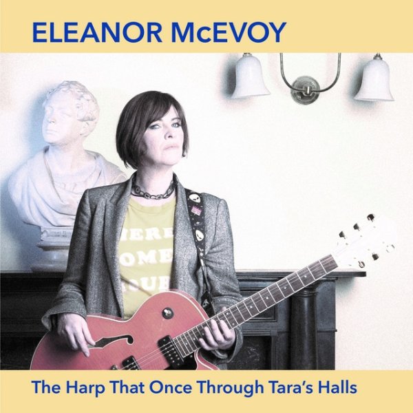 Album Eleanor McEvoy - The Harp That Once Through Tara