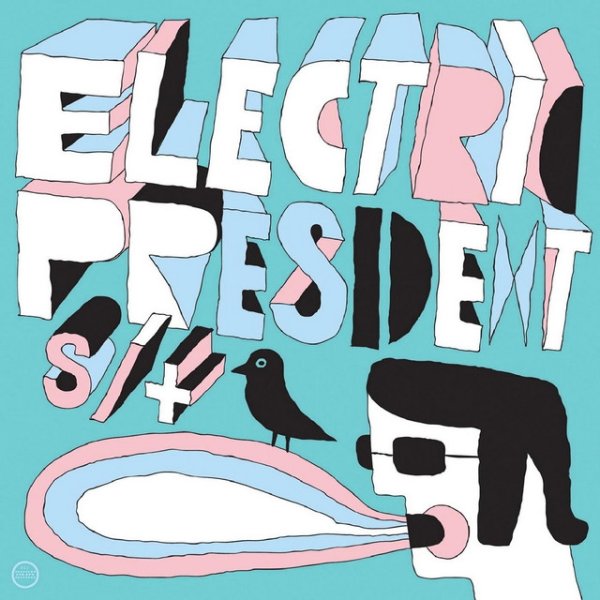 Album Electric President - S / T