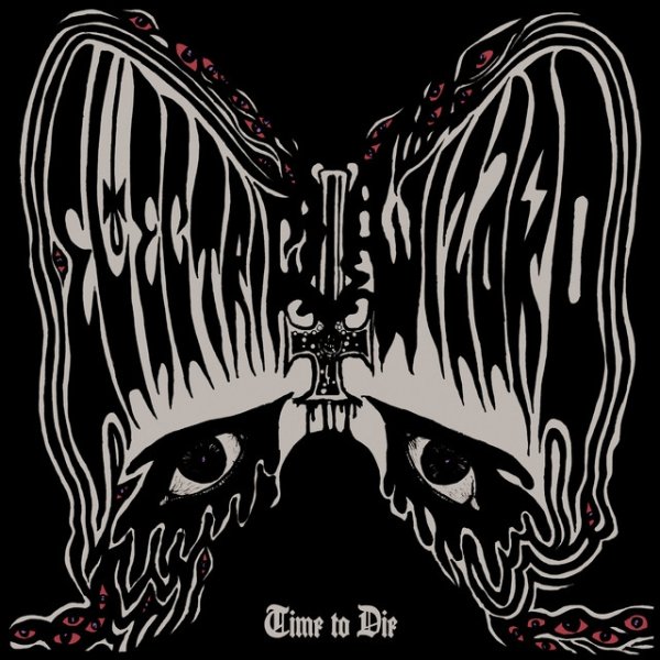 Electric Wizard Time To Die, 2014