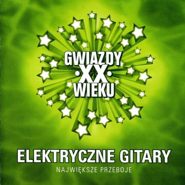 Album Elektryczne Gitary - Największe Przeboje