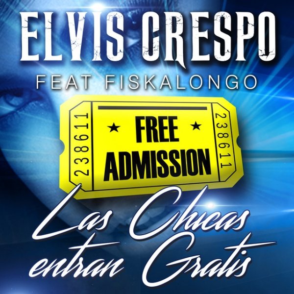 Album Elvis Crespo - Las Chicas Entran Gratis