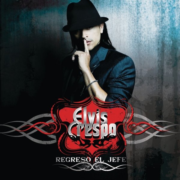 Album Elvis Crespo - Regresó El Jefe