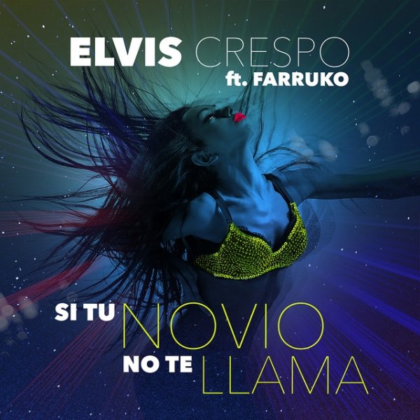 Album Elvis Crespo - Si Tu Novio No Te Llama