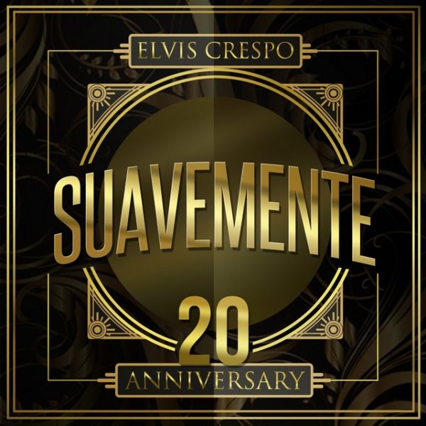 Album Elvis Crespo - Suavemente 20th Anniversary