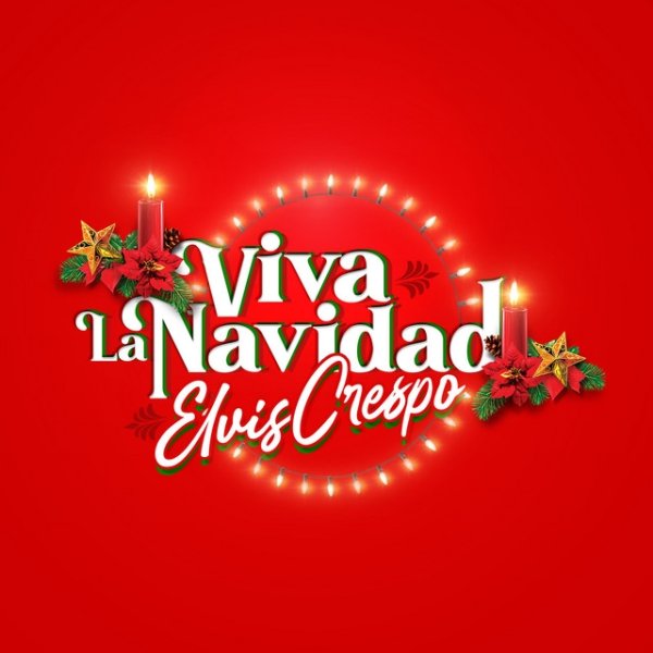 Elvis Crespo Viva la Navidad, 2017