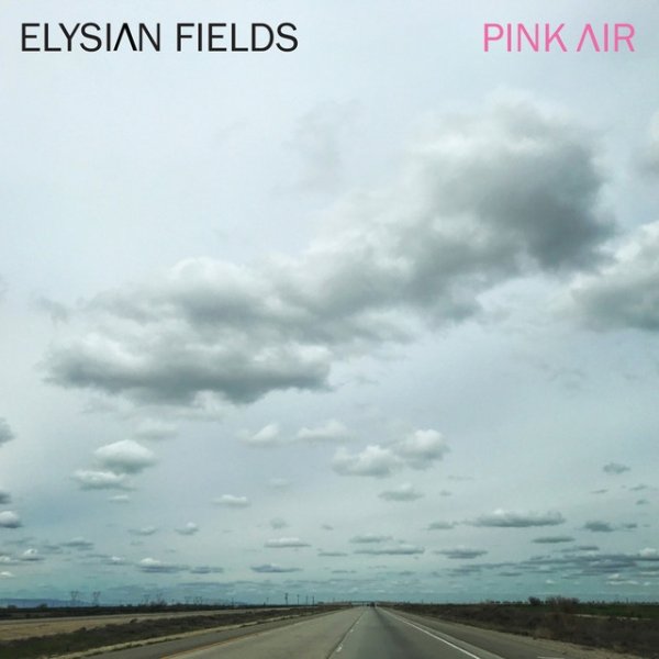 Album Elysian Fields - Pink Air