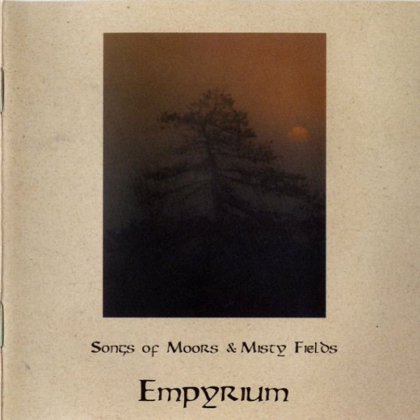 Album Empyrium - Songs Of Moors & Misty Fields