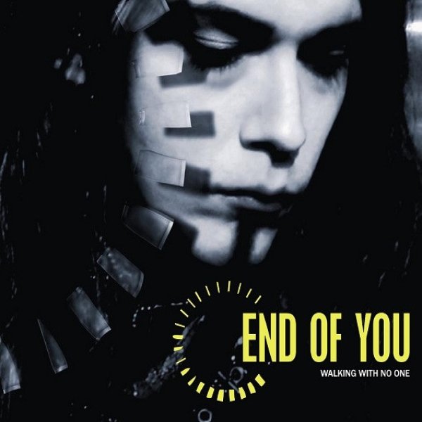 Album End of You - Walking With No One
