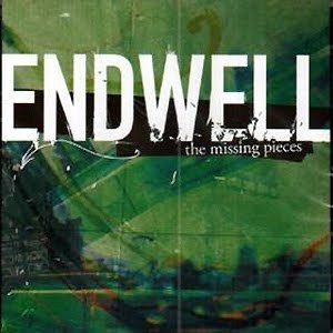 Album Endwell - The Missing Pieces