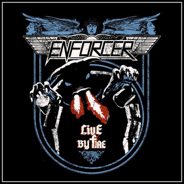 Album Enforcer - Live by Fire