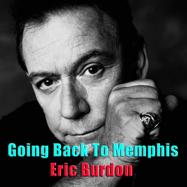 Eric Burdon Going Back To Memphis, 2012