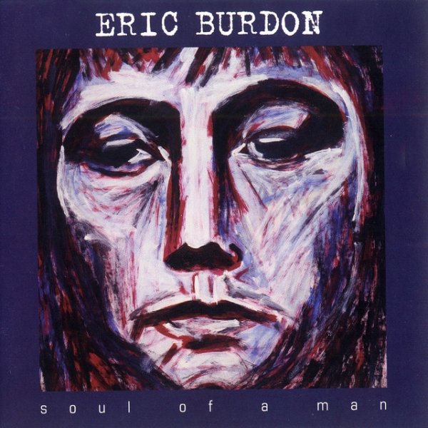 Album Eric Burdon - Soul Of A Man
