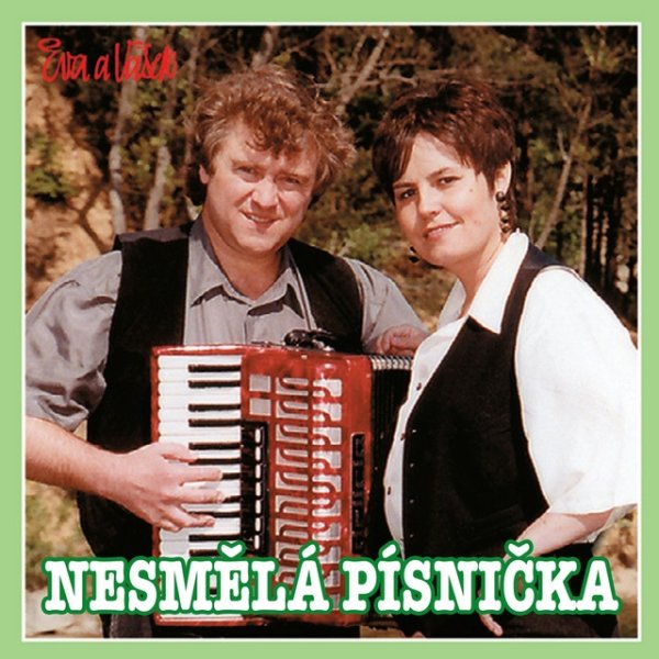 Album Eva a Vašek - Nesmělá písnička