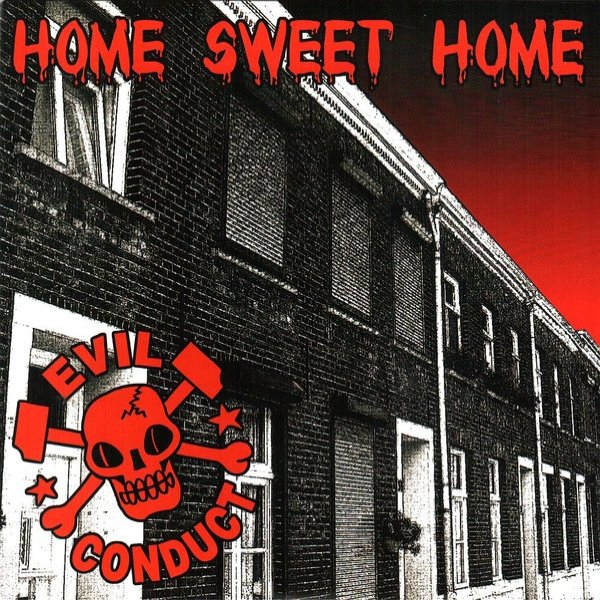 Album Evil Conduct - Home Sweet Home